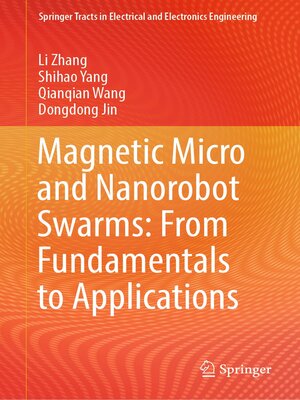 cover image of Magnetic Micro and Nanorobot Swarms